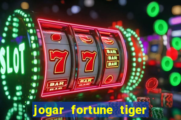 jogar fortune tiger 2 demo